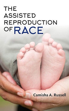 Assisted Reproduction of Race book cover
