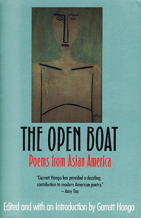 Book cover: The Open Boat: Poems from Asian America