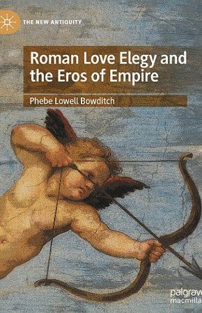 Book cover: Roman Love Elegy and the Eros of Empire