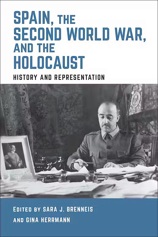 Book cover for Spain, the Second World War, and the Holocaust