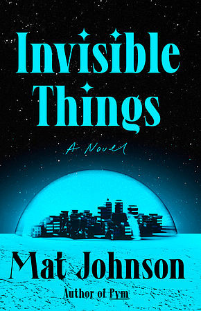 Book cover: Invisible Things